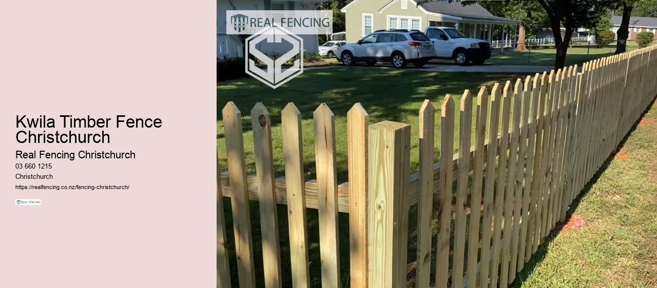 Kwila Timber Fence Christchurch