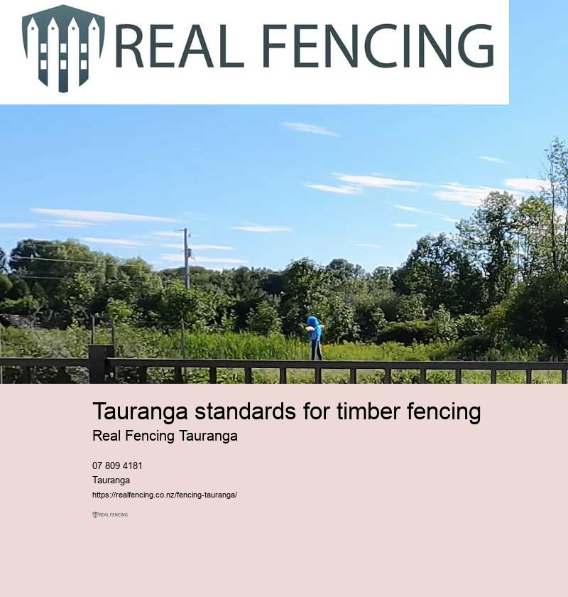 Tauranga standards for timber fencing